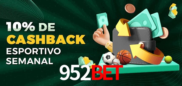 10% de bônus de cashback na 952bet